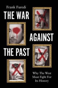bokomslag The War Against the Past