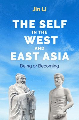 bokomslag The Self in the West and East Asia