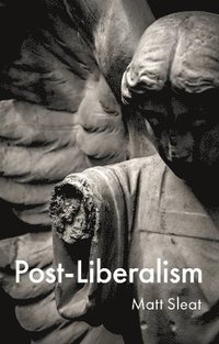 bokomslag Post-Liberalism