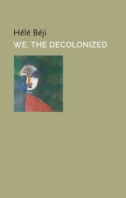 bokomslag We, the Decolonized