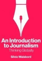 bokomslag An Introduction to Journalism