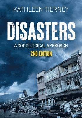 Kathleen Tierney - Disasters, Häftad