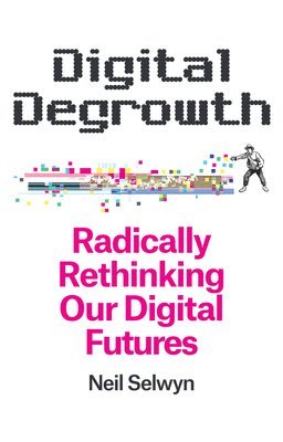 bokomslag Digital Degrowth