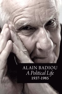 bokomslag Political Life: 1937 - 1985