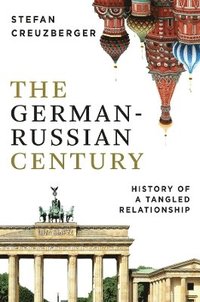 bokomslag German-Russian Century