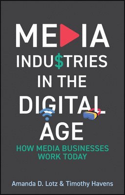 bokomslag Media Industries in the Digital Age