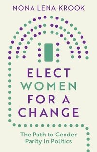 bokomslag Elect Women for a Change