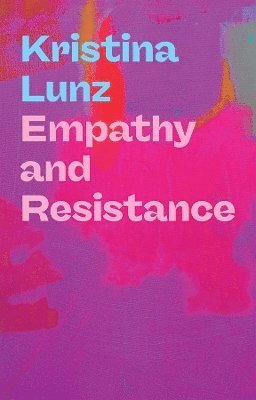 bokomslag Empathy and Resistance