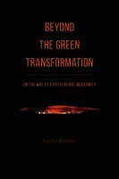 Ingolfur Blühdorn - Beyond the Green Transformation, Häftad