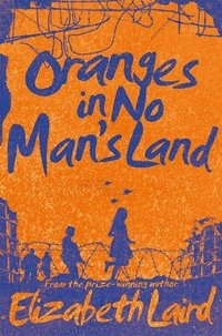bokomslag Oranges in No Man's Land