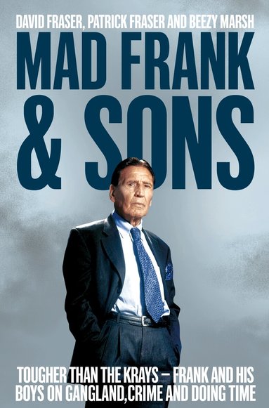 David Fraser, Pat Fraser, Beezy Marsh - Mad Frank and Sons, Häftad