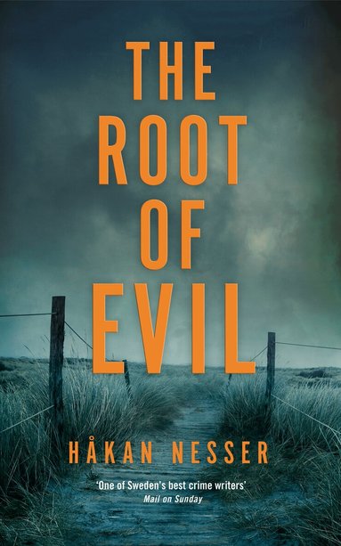Håkan Nesser - Root of Evil, Inbunden