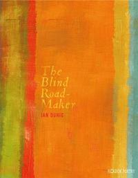 bokomslag The Blind Roadmaker