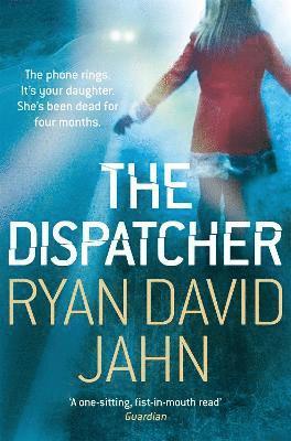 Ryan David Jahn - Dispatcher, Häftad