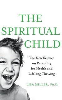 bokomslag The Spiritual Child