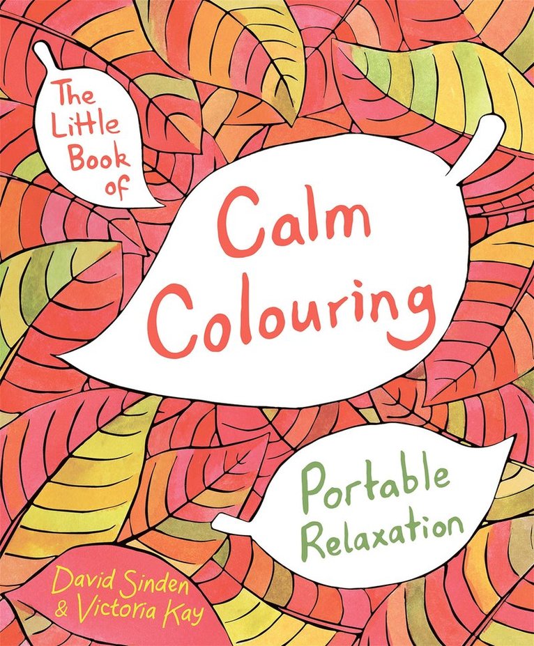 The Little Book of Calm Colouring 1