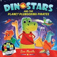 bokomslag Dinostars and the Planet Plundering Pirates