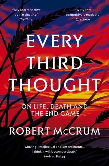 Robert McCrum - Every Third Thought, Häftad