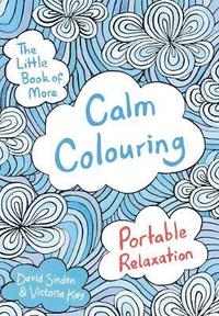 bokomslag The Little Book of More Calm Colouring