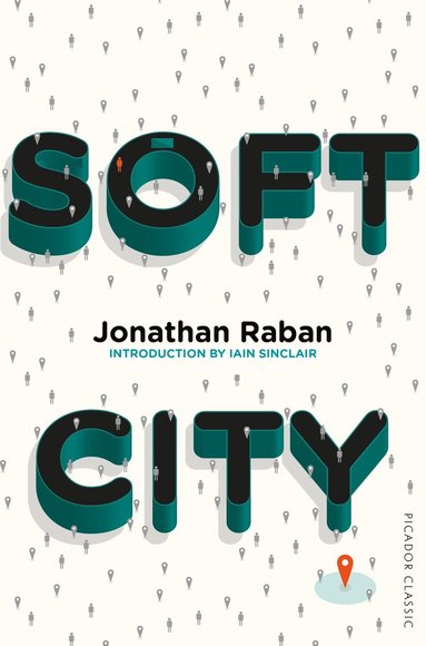 Jonathan Raban - Soft City, Häftad