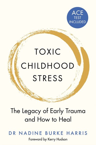 bokomslag Toxic Childhood Stress