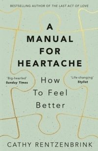 bokomslag A Manual for Heartache