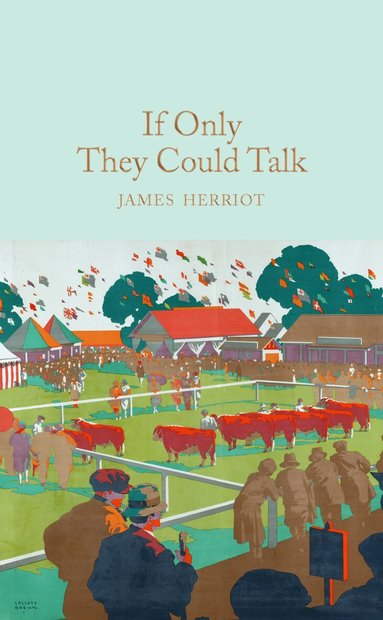 James Herriot - If Only They Could Talk, Inbunden