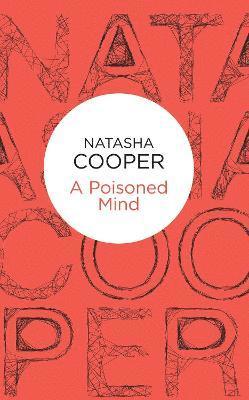 Natasha Cooper - Poisoned Mind, Häftad