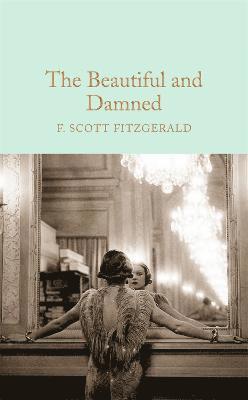 F. Scott Fitzgerald, F. Scott Fitzgerald - The Beautiful and Damned, Inbunden