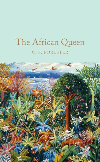 C. S. Forester - African Queen, Inbunden