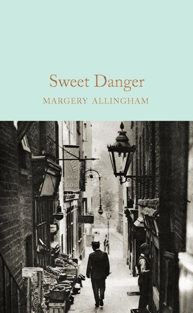 Margery Allingham - Sweet Danger, Inbunden
