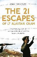 bokomslag The 21 Escapes of Lt Alastair Cram