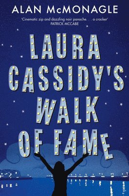 Alan McMonagle - Laura Cassidy's Walk of Fame, Häftad. Tillgänglighet: Lägg i varukorg