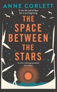 bokomslag Corlett, A: Space Between the Stars
