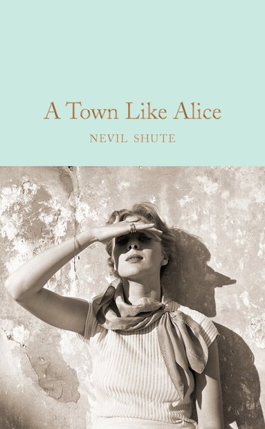 Nevil Shute - Town Like Alice, Inbunden
