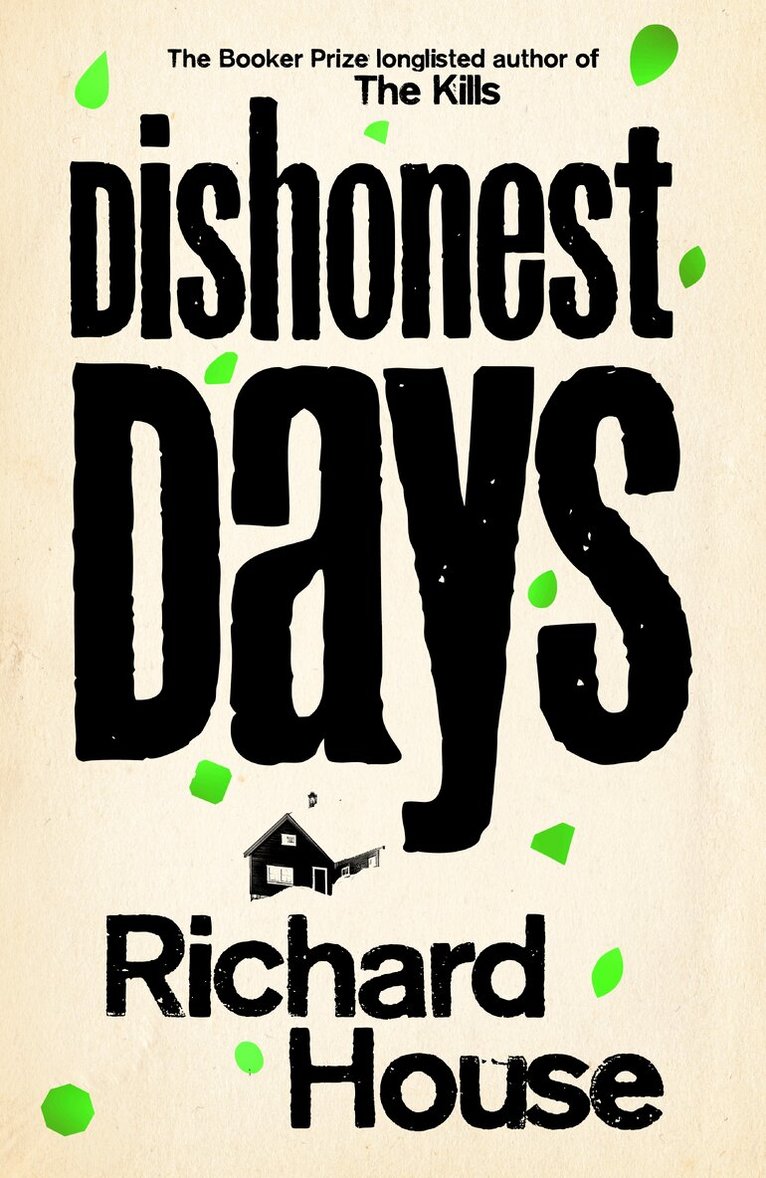 Richard House - Dishonest Days, Häftad. Tillgänglighet: Kommande