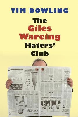 The Giles Wareing Haters' Club 1