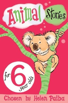 Animal Stories for 6 Year Olds 1