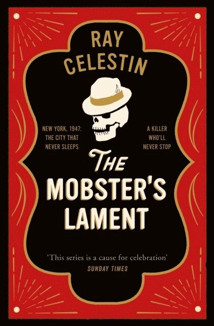 Ray Celestin - The Mobster's Lament, Häftad