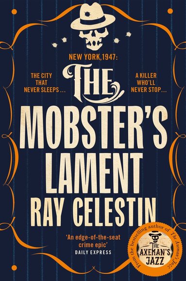 Ray Celestin - Mobster's Lament, Häftad