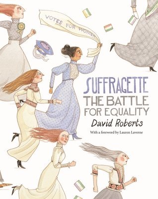 David Roberts - Suffragette, Inbunden