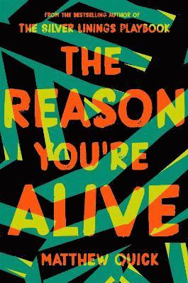 bokomslag The Reason You're Alive
