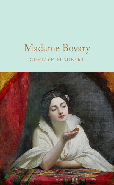 Gustave Flaubert - Madame Bovary, Inbunden