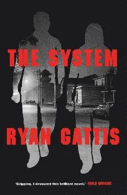 Ryan Gattis - The System, Inbunden
