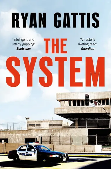 Ryan Gattis - System, Häftad
