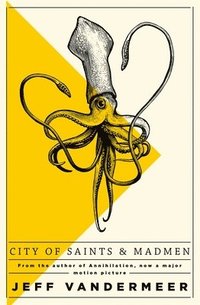 bokomslag City of Saints and Madmen