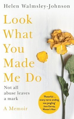 bokomslag Walmsley-Johnson, H: Look What You Made Me Do