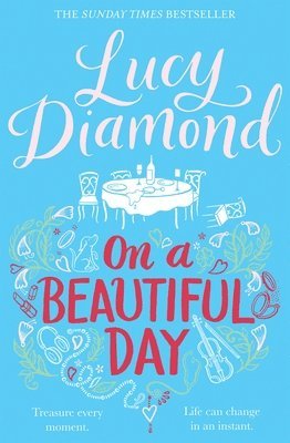 Lucy Diamond - On a Beautiful Day, Inbunden