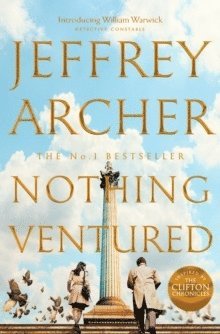 Jeffrey Archer - Nothing Ventured, Inbunden