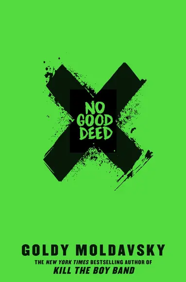 Goldy Moldavsky - No Good Deed, Häftad